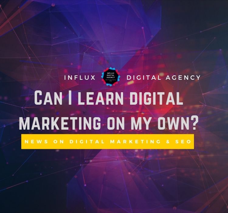 Can I learn digital marketing on my own